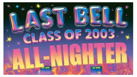 Last Bell: Class of 2003 All-Nighter invitation poster